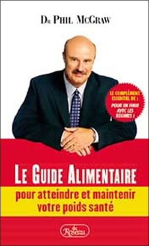Le Guide Alimentaire pour atteindre et maintenir votre poids santé book