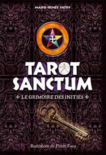 Tarot Sanctum: Le grimoire des initiés book
