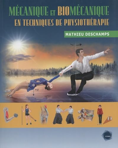 Mecanique et biomecanique en techniques de physiotherapie book