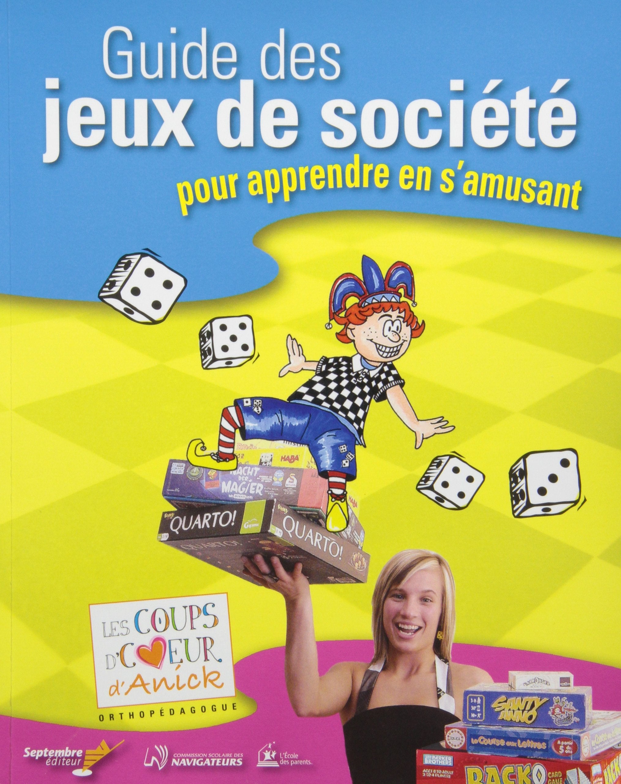 Guide des jeux de societe pour apprendre en s'amusant book