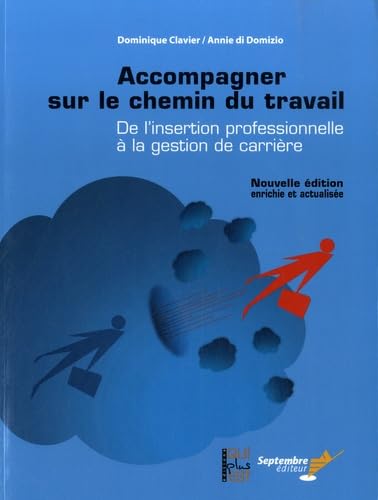 Accompagner Sur le Chemin du Travail Deuxième Édition Books