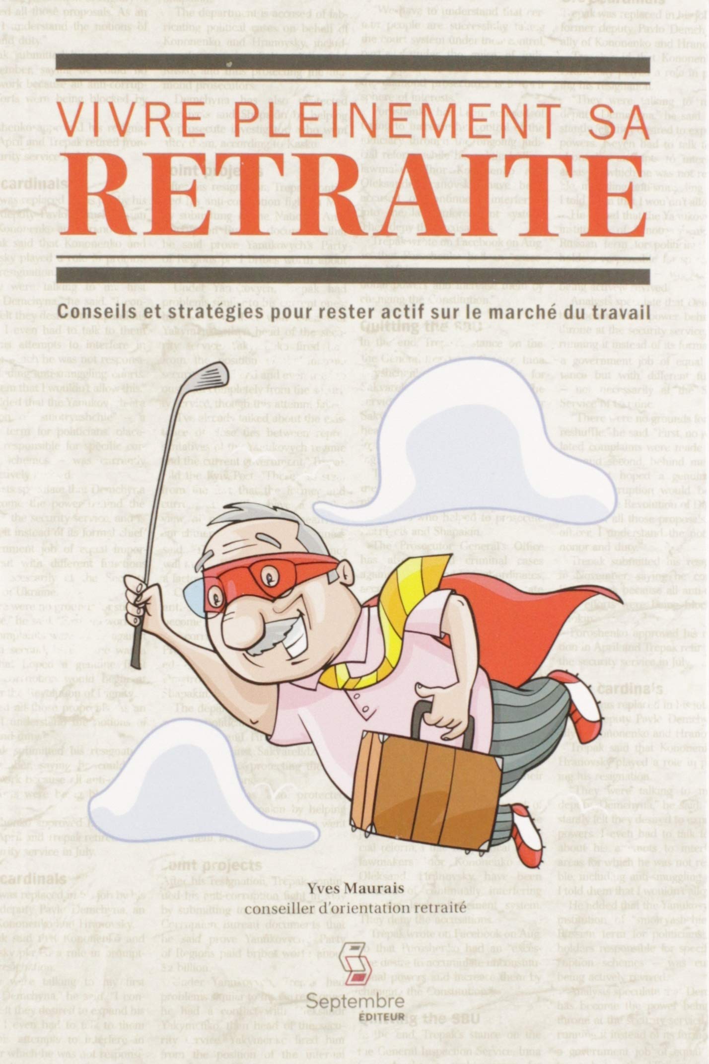 VIVRE PLEINEMENT SA RETRAITE Books