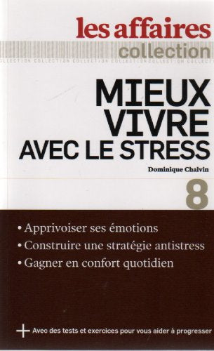 Mieux vivre avec le stress: les affaires collection 8 book