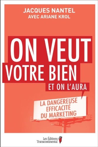 On veut votre bien et on l'aura book