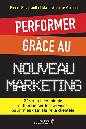 Performer grace au nouveau marketing book