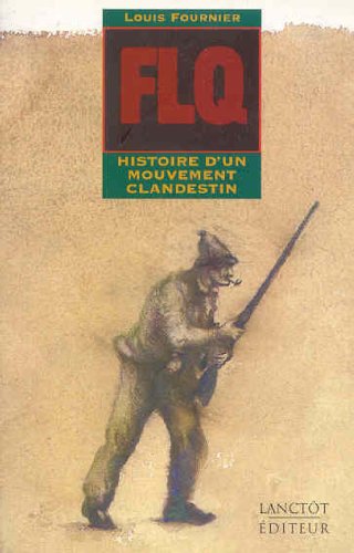 Flq histoire d un mouvement clandestin book