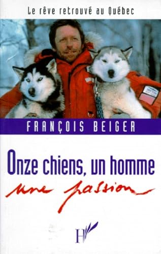 Onze chiens, un homme, une passion book