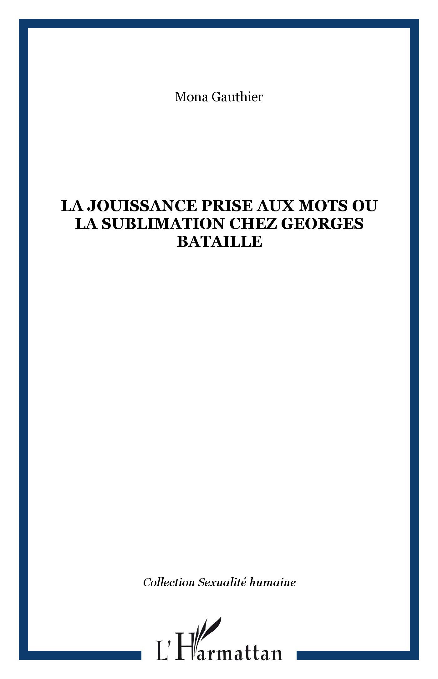 La jouissance prise aux morts ou la sublimation chez georges bataille book