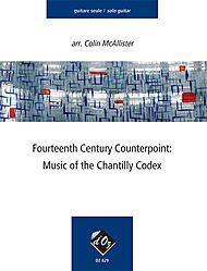 Fourteenth Century Counterpoint: Chantilly Codex Music