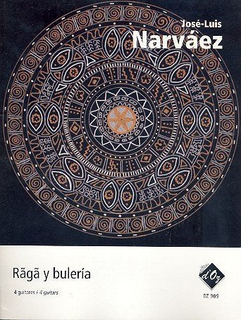 Raga y buleria: for 4 guitars score and parts Books