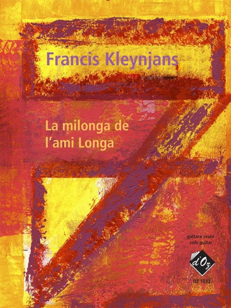 LA MILONGA DE L'AMI LONGA, OPUS 237 GUITARE cd