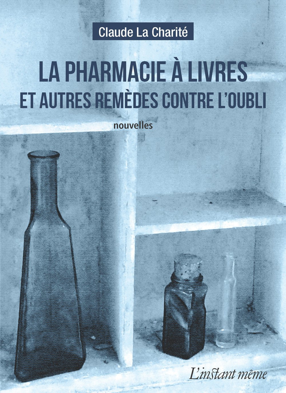 La pharmacie a livres et autres remedes contre l'oubli book