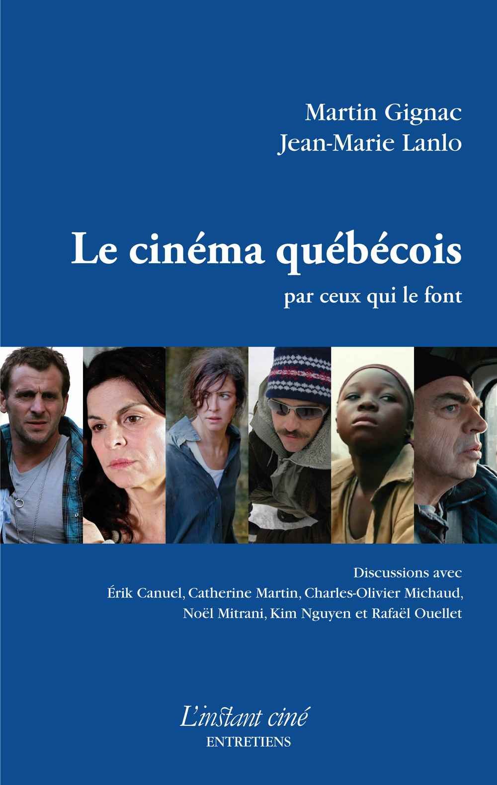Le cinema quebecois par ceux qui le font book