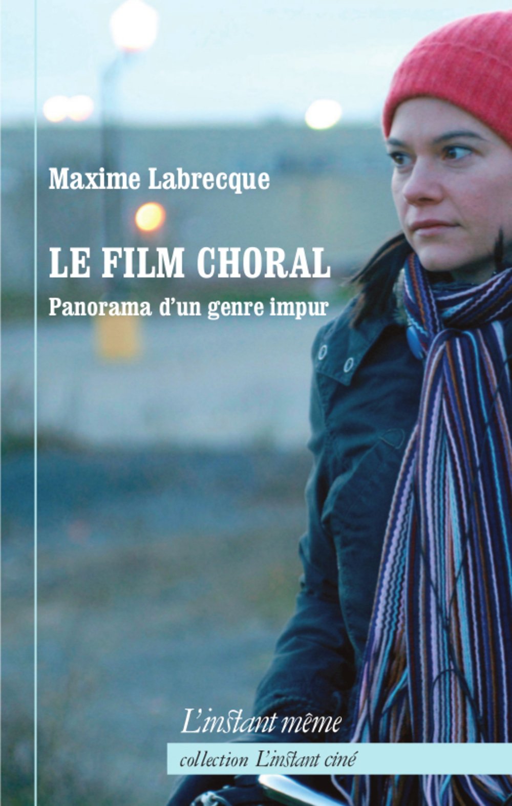 Le Film Choral : Panorama d'un Genre Impur book