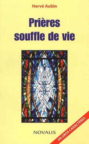 Prières, souffle de vie (en gros caractères) book