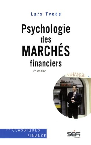 Psychologie des marchés financiers book