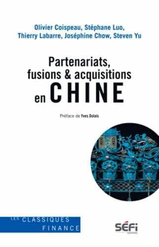 Partenariats, fusion/ acquisition en Chine Business & Technology