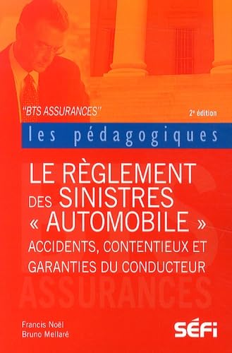 BTS règlements des sinistres automobile: accidents contentieux et garanties du constructeur Business, Finance & Career