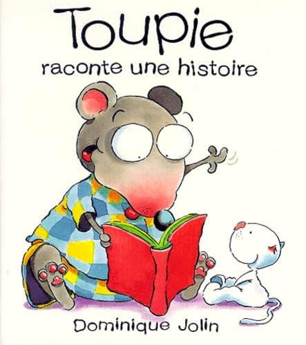 TOUPIE RACONTE UNE HISTOIRE Children's books
