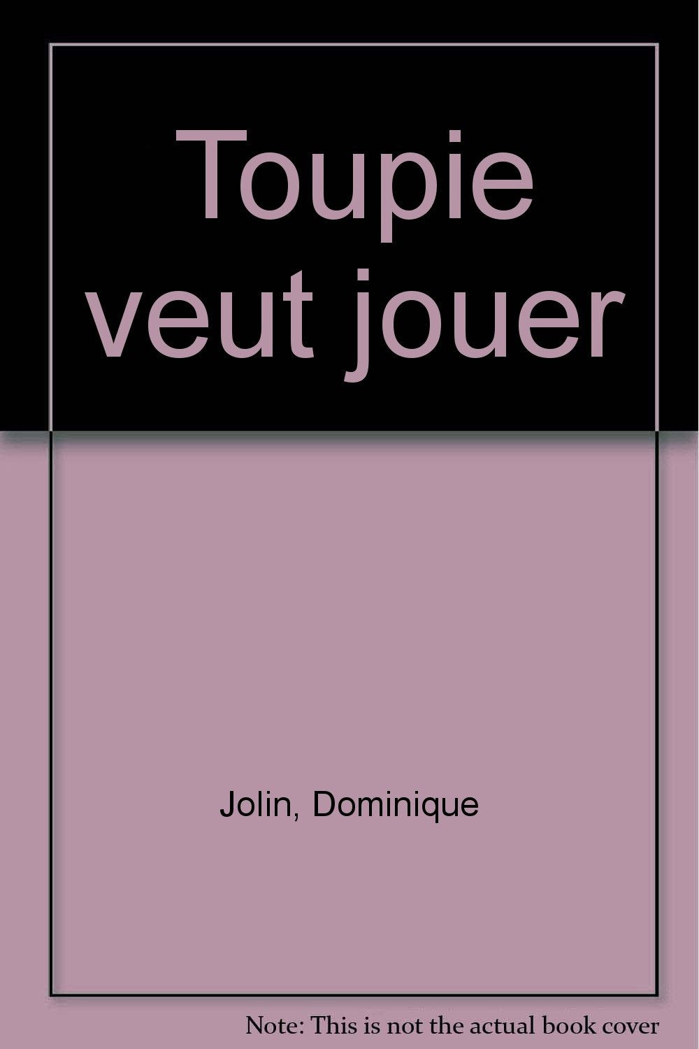 Toupie Veut Jouer book
