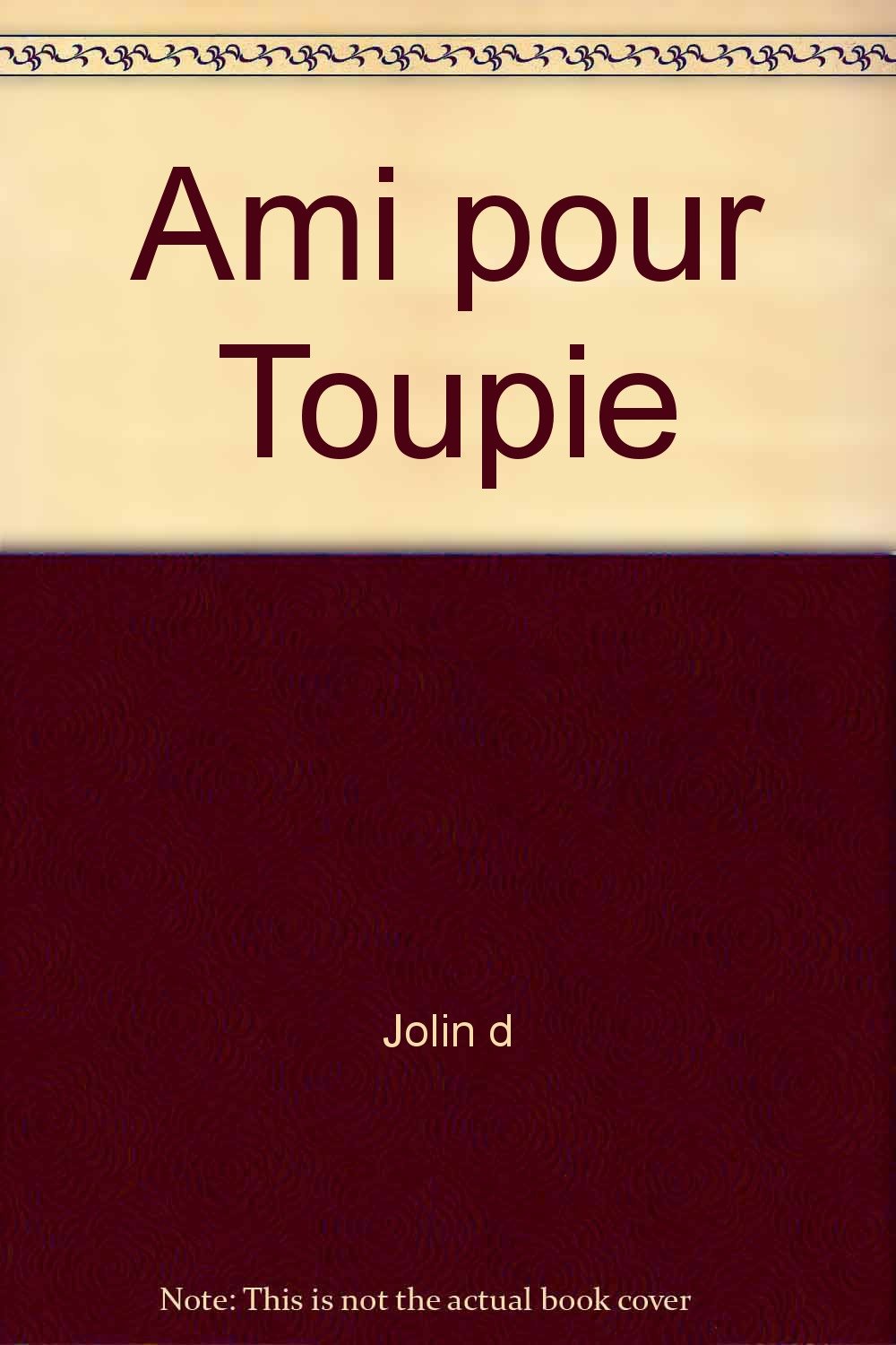 Un ami pour toupie (Chatouille Toupie) Books