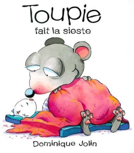 Toupie fait la sieste book
