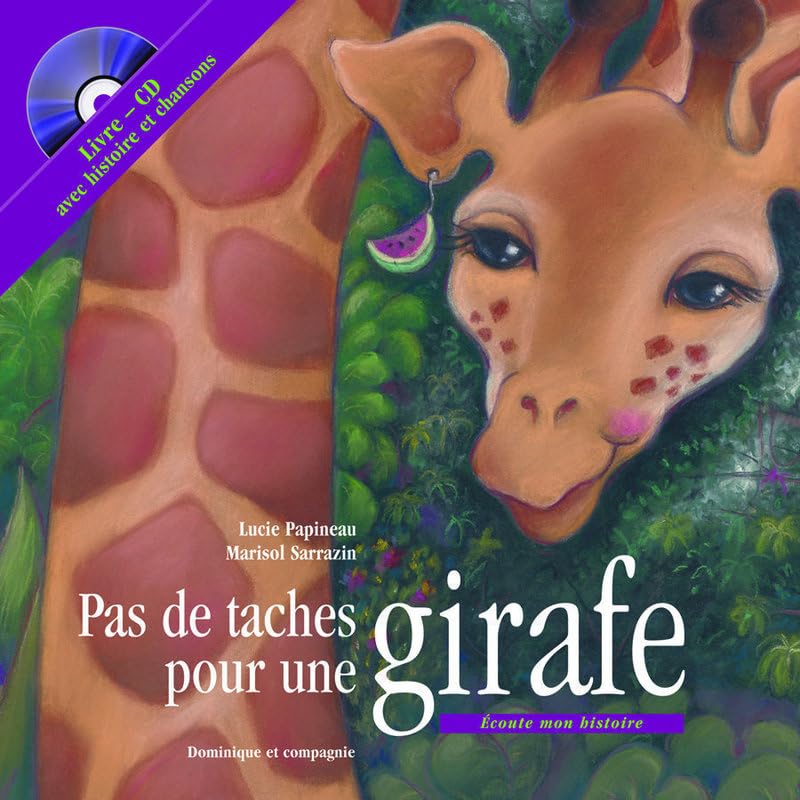 Pas de tâches pour une girafe livre + CD book
