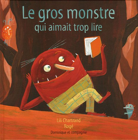 Le gros monstre qui aimait trop lire Books