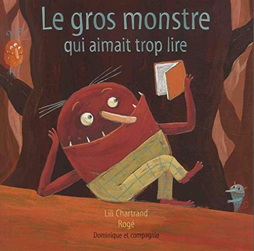 Le Gros Monstre Qui Aimait Trop Lire Books