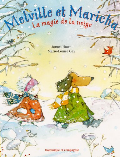 Melville et Maricha - la Magie de la Neige book