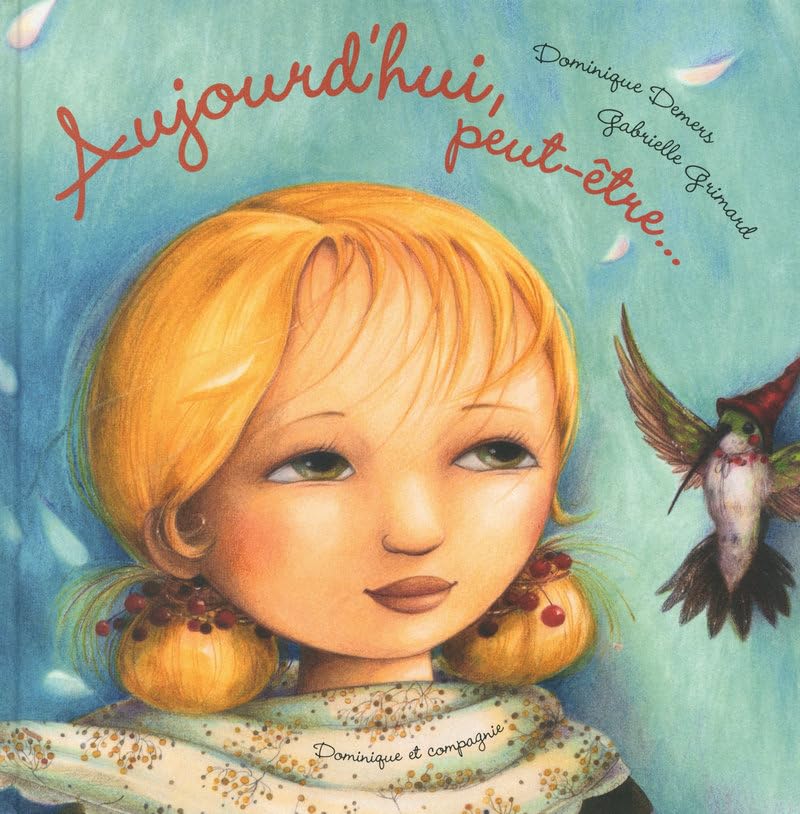 Aujourd'hui, peut-être ... Books