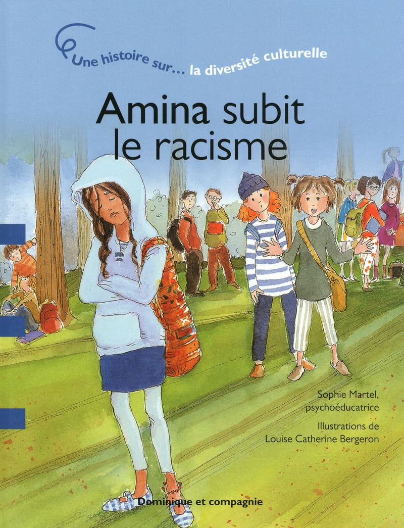 Amina subit le racisme - Une histoire sur la diversité culturelle book