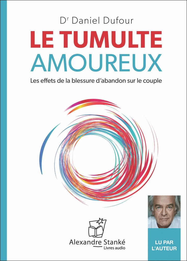 Le tumulte amoureux : les effets de la blessure d'abandon sur le couple Psychology