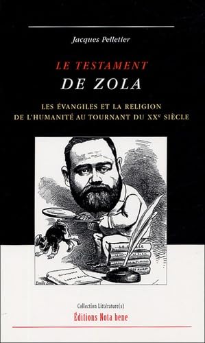 Le testament de Zola: Les Evangiles et la religion de l'humanité au tournant du XXe siècle book