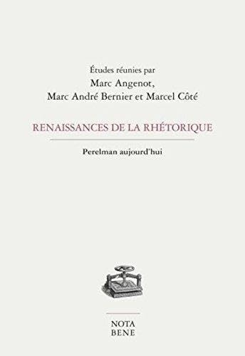 Renaissance de la Rhétorique : Perelman Aujourd'Hui book