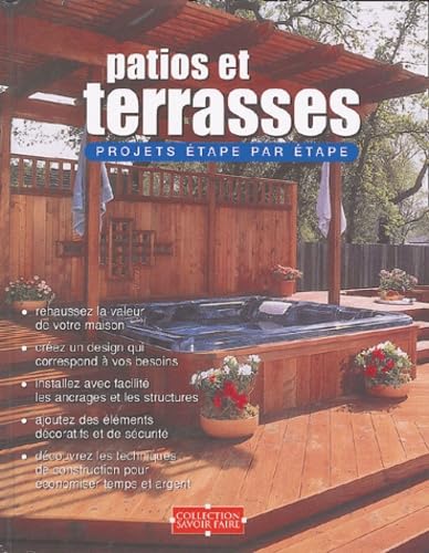 Patios et terrasses: Projets étape par étape Books