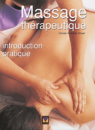 Massage thérapeutique: Introduction pratique book