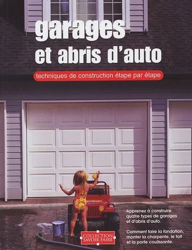 Garages et abris d'autos: Techniques de construction étape par étape Books