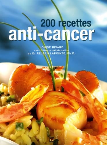 200 Recettes anti-cancer Books