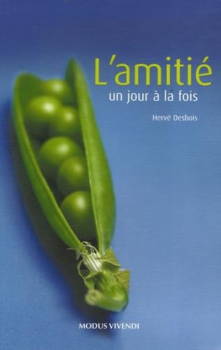 L'amitié - un jour à la fois book