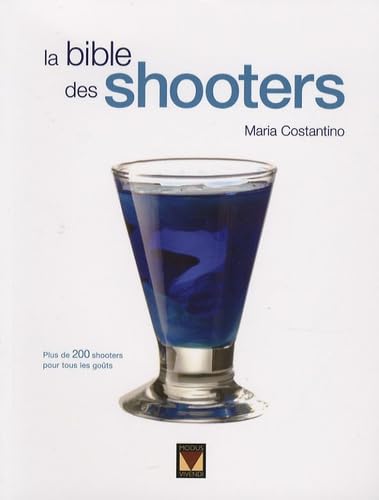 La bible des Shooters book