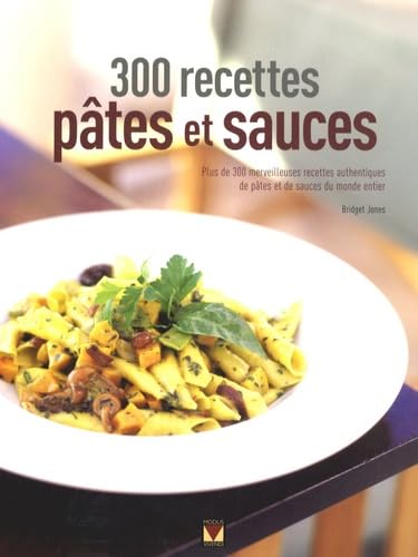 300 Recettes pâtes et sauces Books