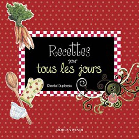Recettes pour tous les jours book