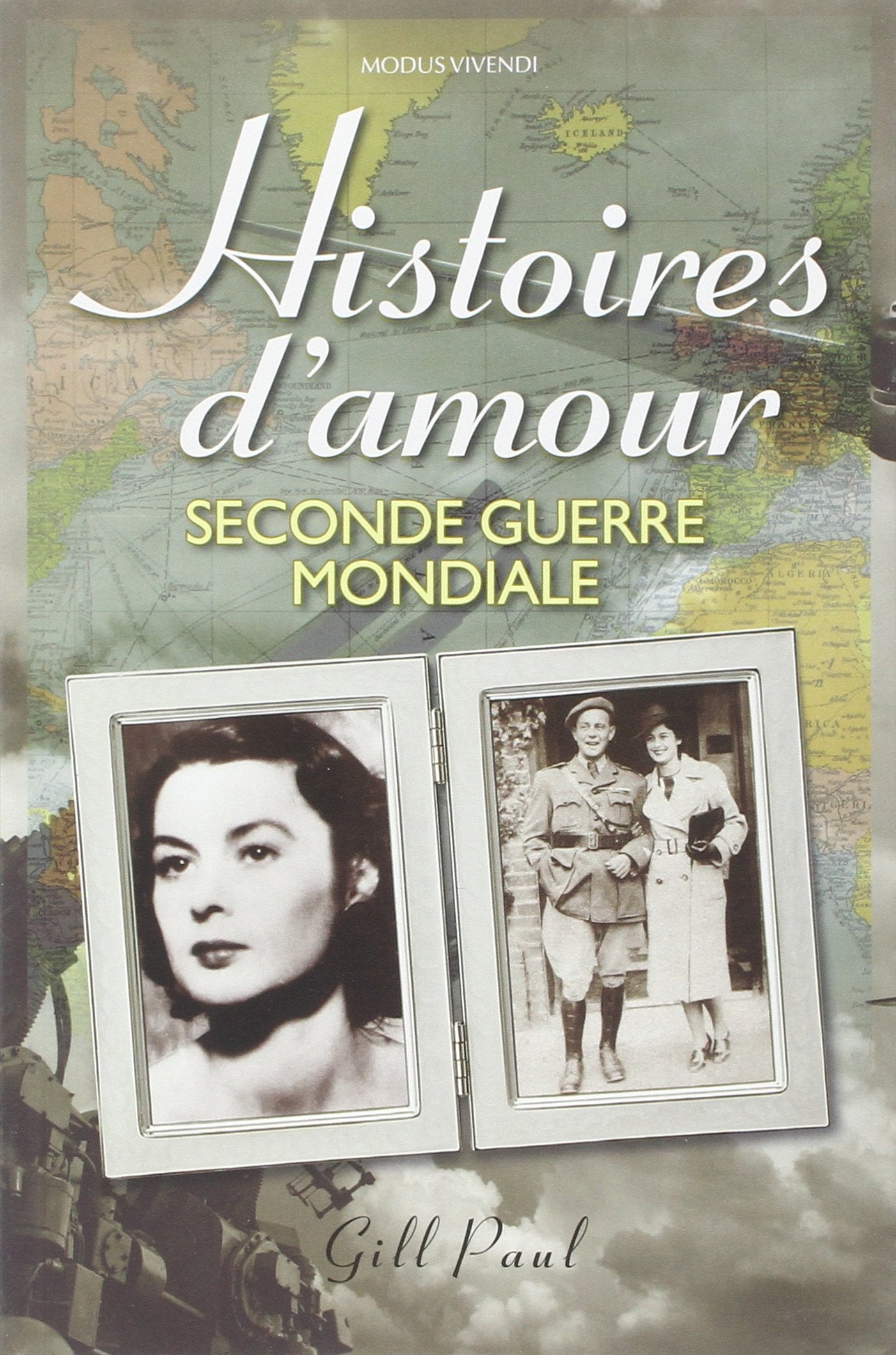 Histoires d'amour - Seconde guerre mondiale: Les histoires vraies de 14 couples qui ont trouvé l'amour dans une période de chaos et de conflit planétaire Books