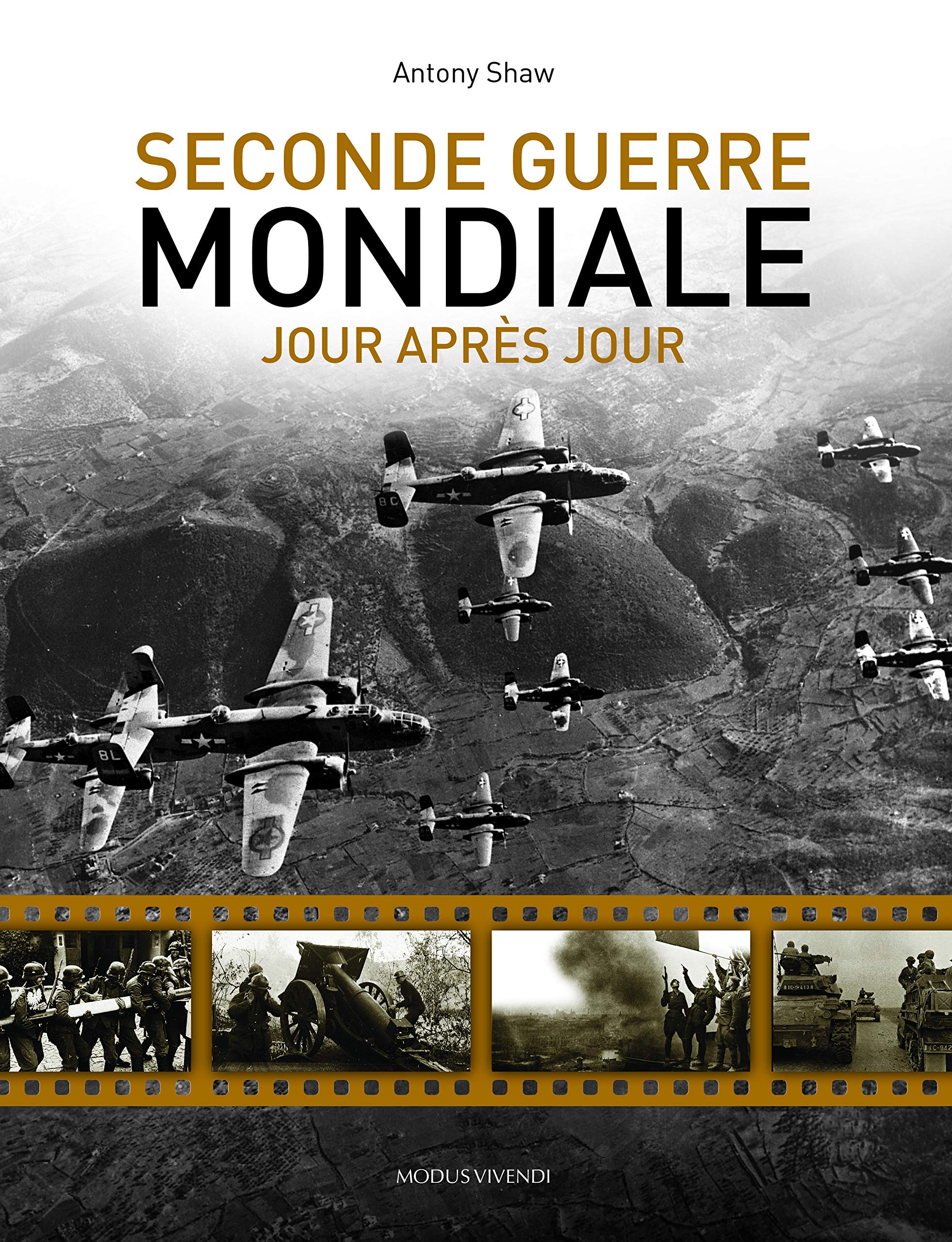 Seconde guerre mondiale - Jour après jour Books