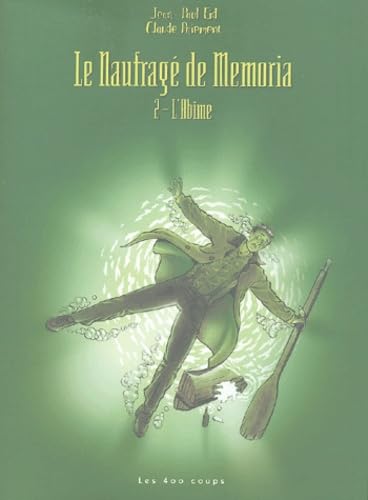 Le Naufragé de Mémoria, tome 2 : L'Abîme book