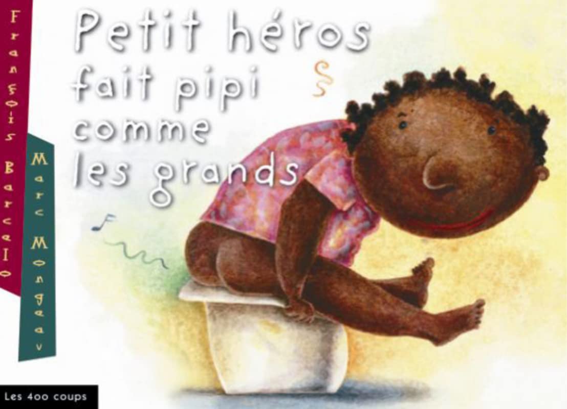 Petit héros fait pipi comme les grands Non-fiction