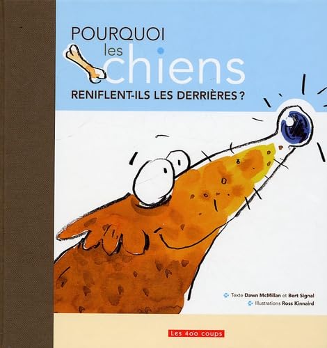 Pourquoi les chiens reniflent-ils les derrières ? Books