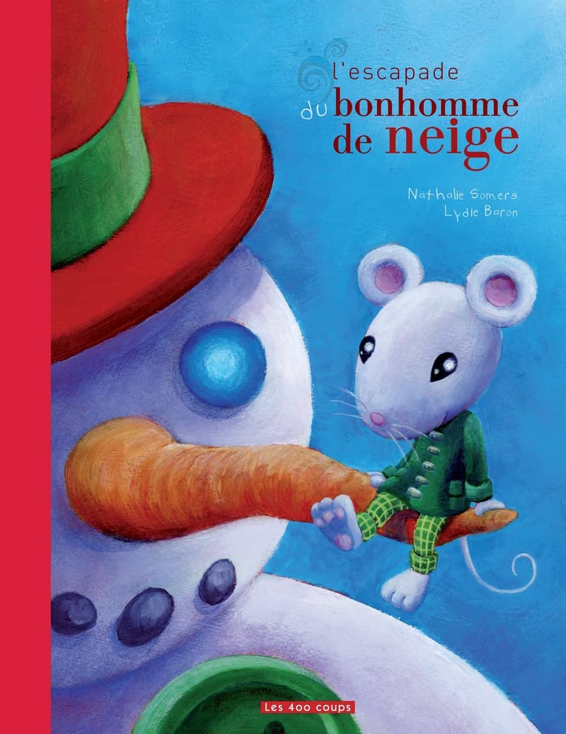 Escapade du bonhomme de neige book