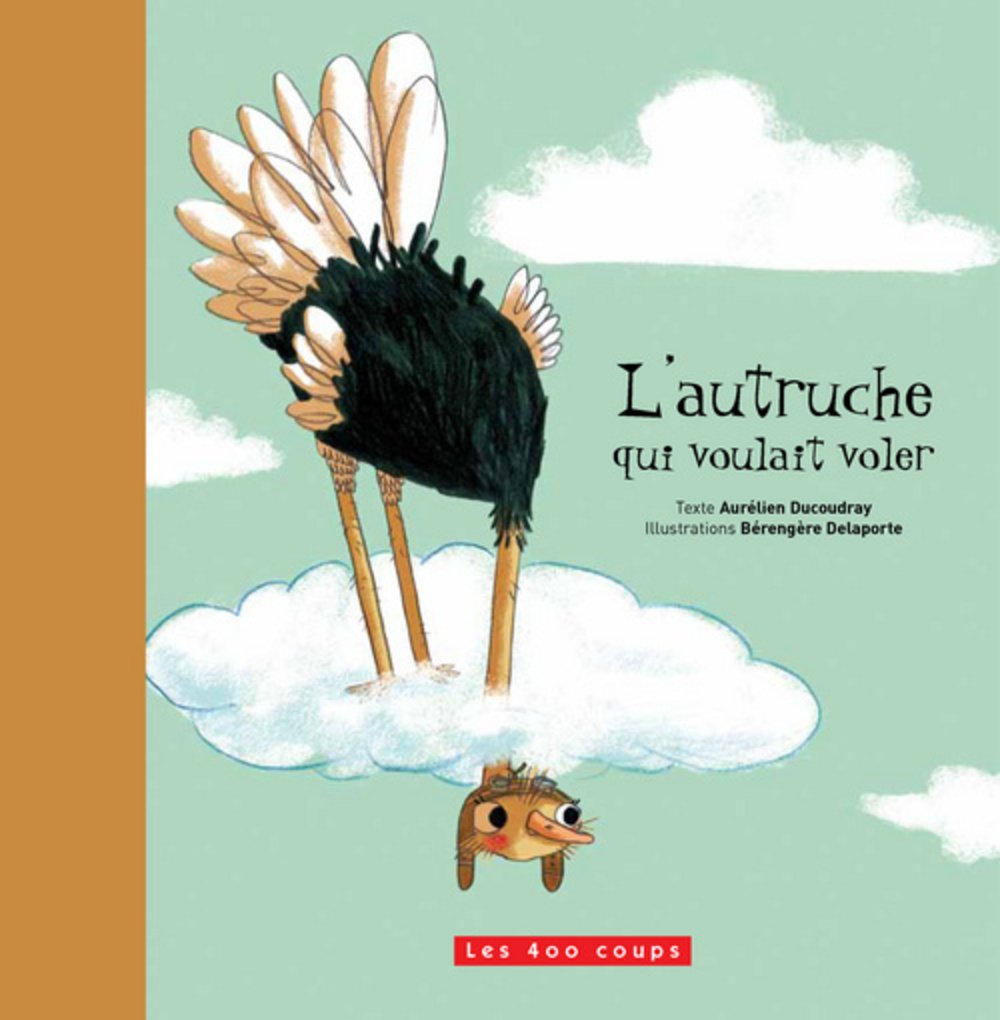 L'Autruche qui voulait voler book
